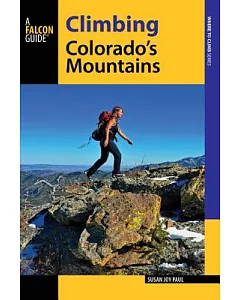 Falcon Guide Climbing Colorado’s Mountains