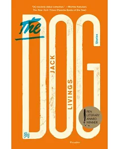 The Dog: Stories
