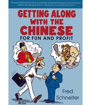 Getting Along With the Chinese: For Fun and Profit