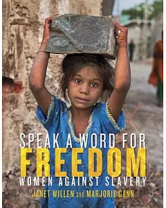 Speak a Word for Freedom: Women Against Slavery