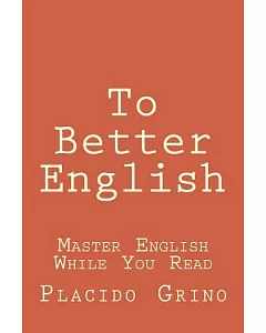 To Better English: Master English While You Read