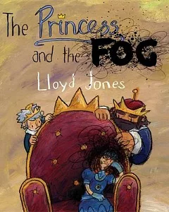 The Princess and the Fog: A Story for Children With Depression