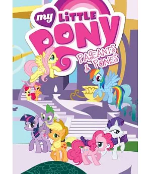 My Little Pony 4: Pageants and Ponies