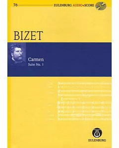 Georges bizet-Carmen Suite, No. 1: Eulenburg Audio+score Study Score