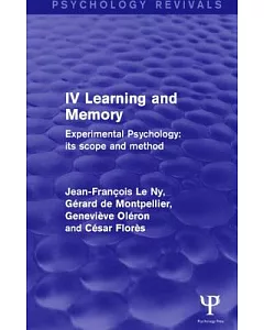 Experimental Psychology Its Scope and Method: IV Learning and Memory