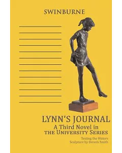 Lynn’s Journal: A Third Novel in the University Series