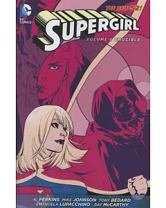 Supergirl: Crucible (The New 52!)