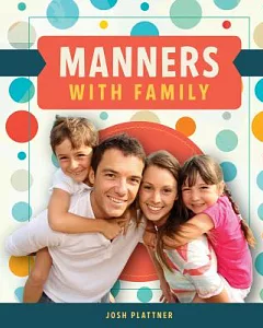 Manners With Family