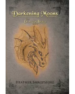 Darkening Moons: The Dragon Bard