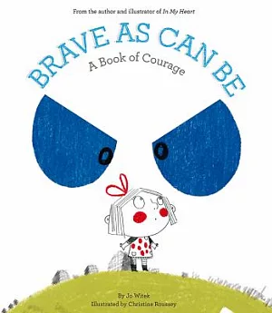 Brave As Can Be: A Book of Courage
