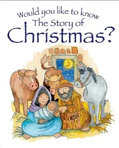Would You Like to Know the Story of Christmas?