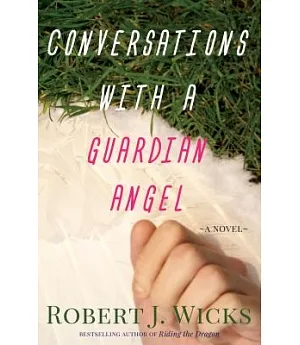 Conversations With a Guardian Angel