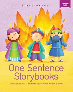 One Sentence Storybooks: Bible Heroes