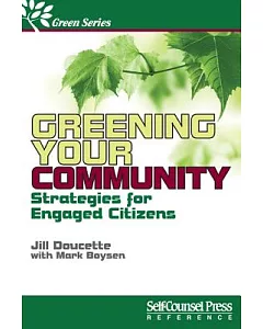 Greening Your Community: Strategies for Engaged Citizens