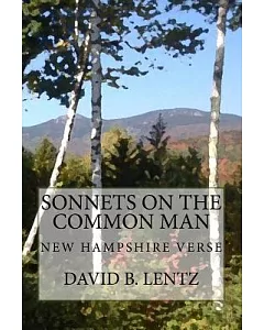 Sonnets on the Common Man: New Hampshire Verse