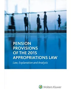 Pension Provisions of the 2015 Appropriations Law: Law, Explanation and Analysis