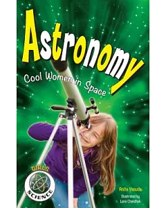 Astronomy: Cool Women in Space
