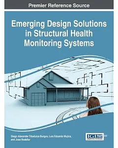 Emerging Design Solutions in Structural Health Monitoring Systems