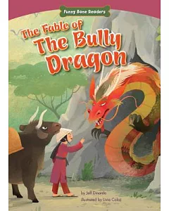The Fable of the Bully Dragon: Facing Your Fears