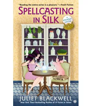 Spellcasting in Silk: A Witchcraft Mystery