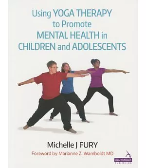 Using Yoga Therapy to Promote Mental Health in Children and Adolescents