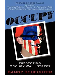 Occupy: Dissecting Occupy Wall Street