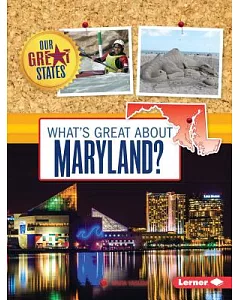 What’s Great About Maryland?