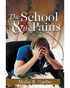 The School & the Pains
