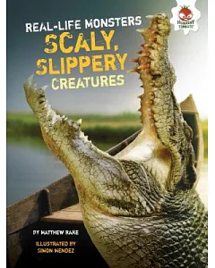Scaly, Slippery Creatures