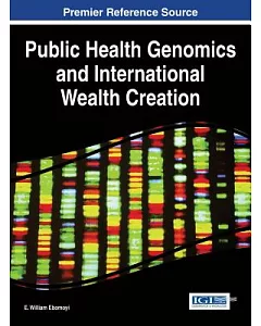 Public Health Genomics and International Wealth Creation