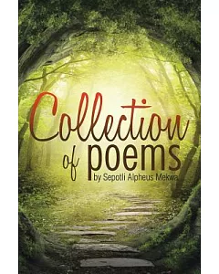 Collection of Poems by Sepotli Alpheus mekwa