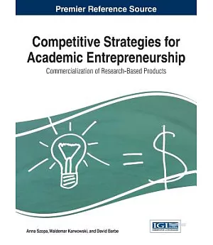 Competitive Strategies for Academic Entrepreneurship: Commercialization of Research-based Products