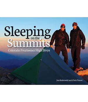 Sleeping on the Summits: Colorado Fourteener High Bivys