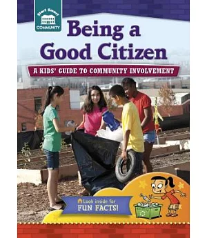 Being a Good Citizen: A Kids’ Guide to Community Involvement
