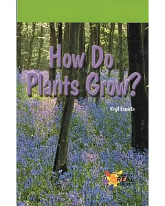 How Do Plants Grow?