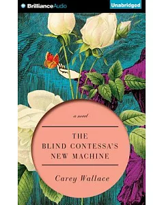 The Blind Contessa’s New Machine