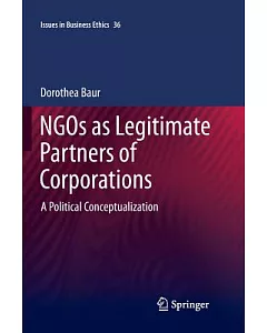 Ngos As Legitimate Partners of Corporations: A Political Conceptualization