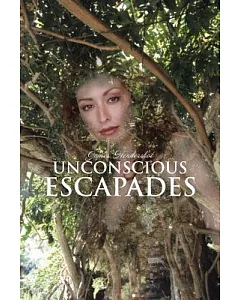 Unconscious Escapades