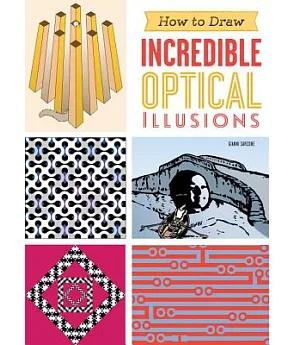 How to Draw Incredible Optical Illusions
