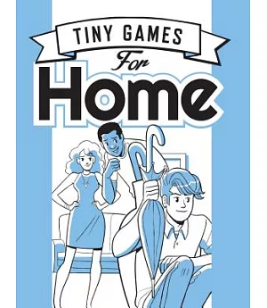 Tiny Games for Home