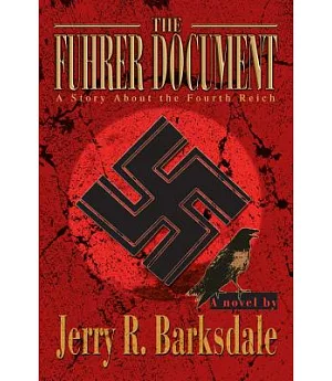 The Fuhrer Document: A Story About The Fourth Reich