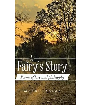 A Fairy’s Story: Poems of Love and Philosophy