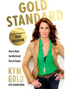 Gold Standard: How to Rock the World and Run an Empire