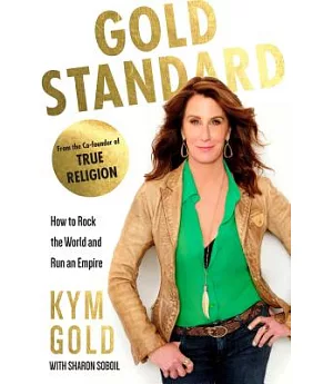 Gold Standard: How to Rock the World and Run an Empire
