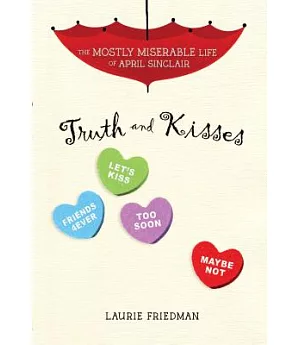 Truth and Kisses