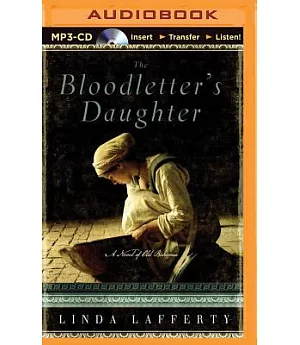 The Bloodletter’s Daughter: A Novel of Old Bohemia