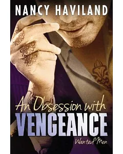 An Obsession With Vengeance