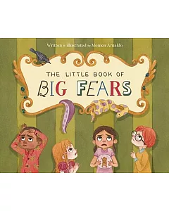 The Little Book of Big Fears