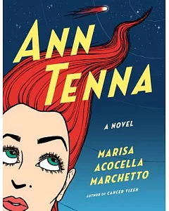 Ann Tenna: A Novel