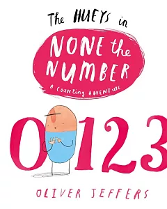 The Hueys: None the Number